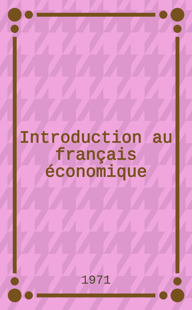Introduction au français économique