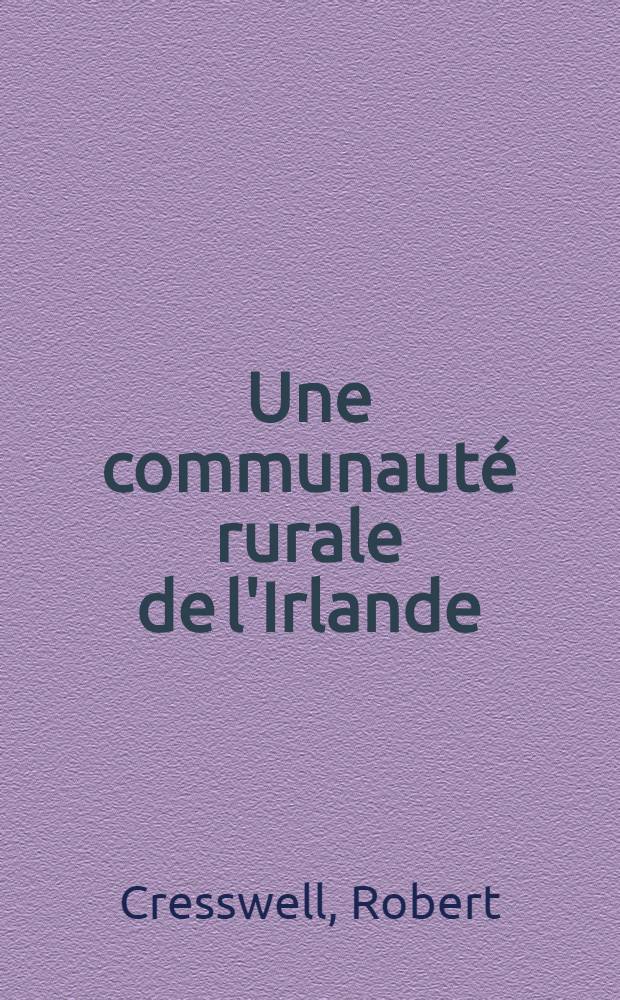 Une communauté rurale de l'Irlande : Thèse principale ..