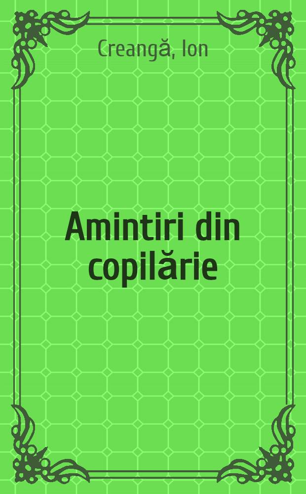 Amintiri din copilărie