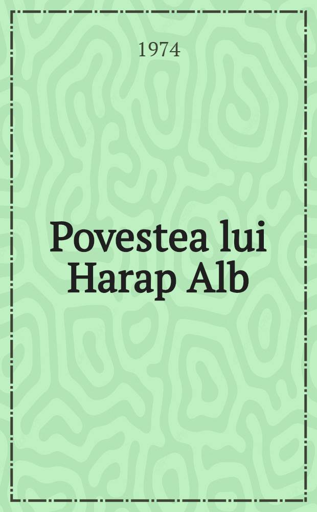 Povestea lui Harap Alb