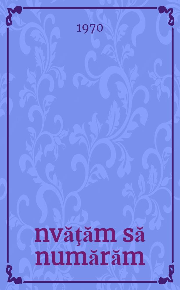 Învăţăm să numărăm