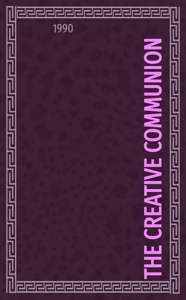 The Creative communion : African folk models of fertility a. the regeneration of life