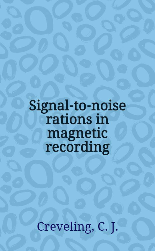Signal-to-noise rations in magnetic recording