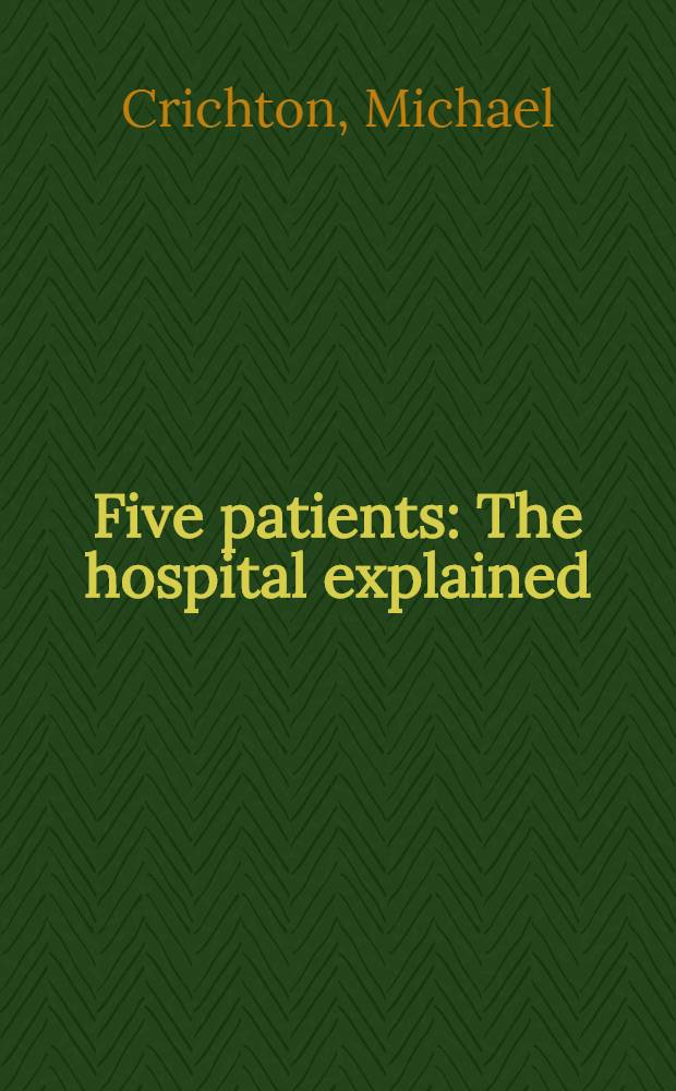 Five patients : The hospital explained