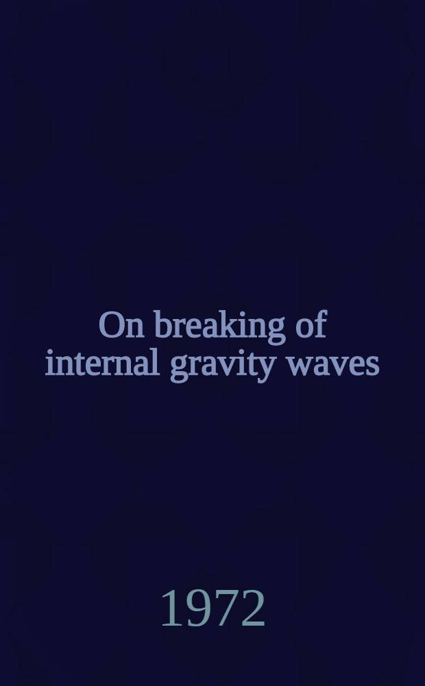 On breaking of internal gravity waves
