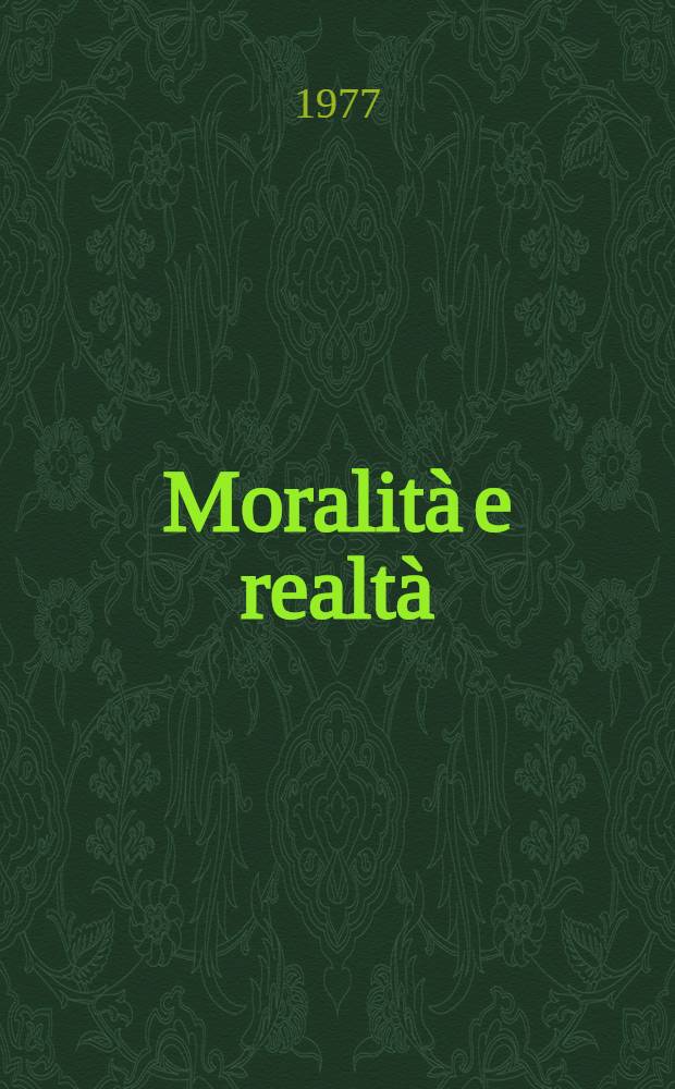 Moralità e realtà