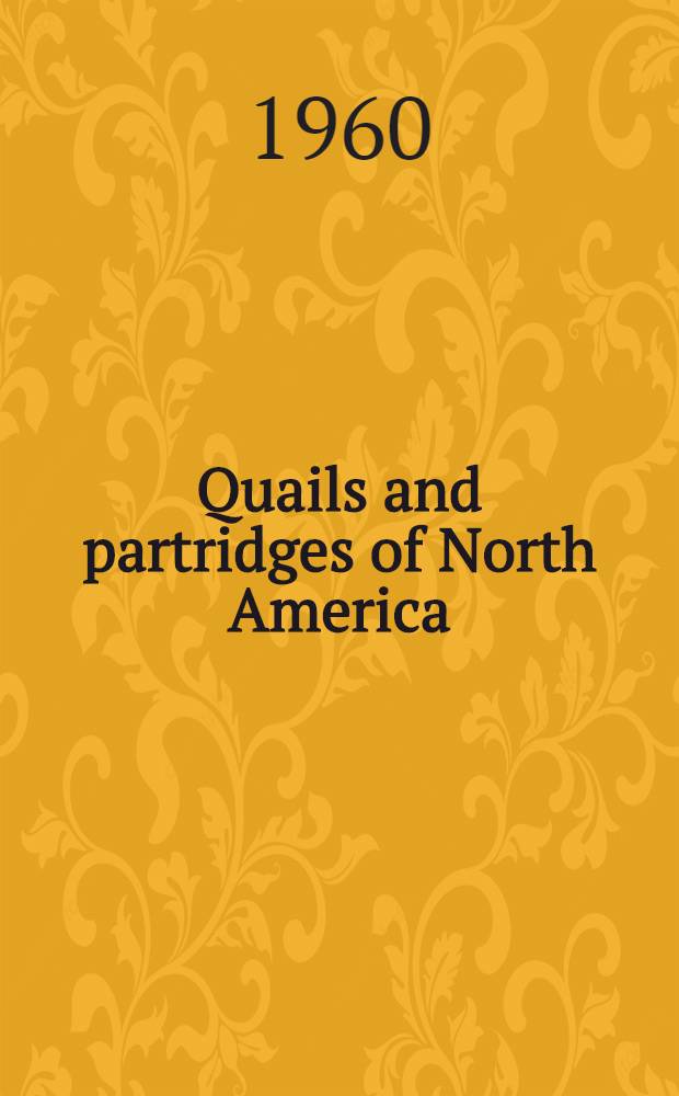 Quails and partridges of North America : A bibliography