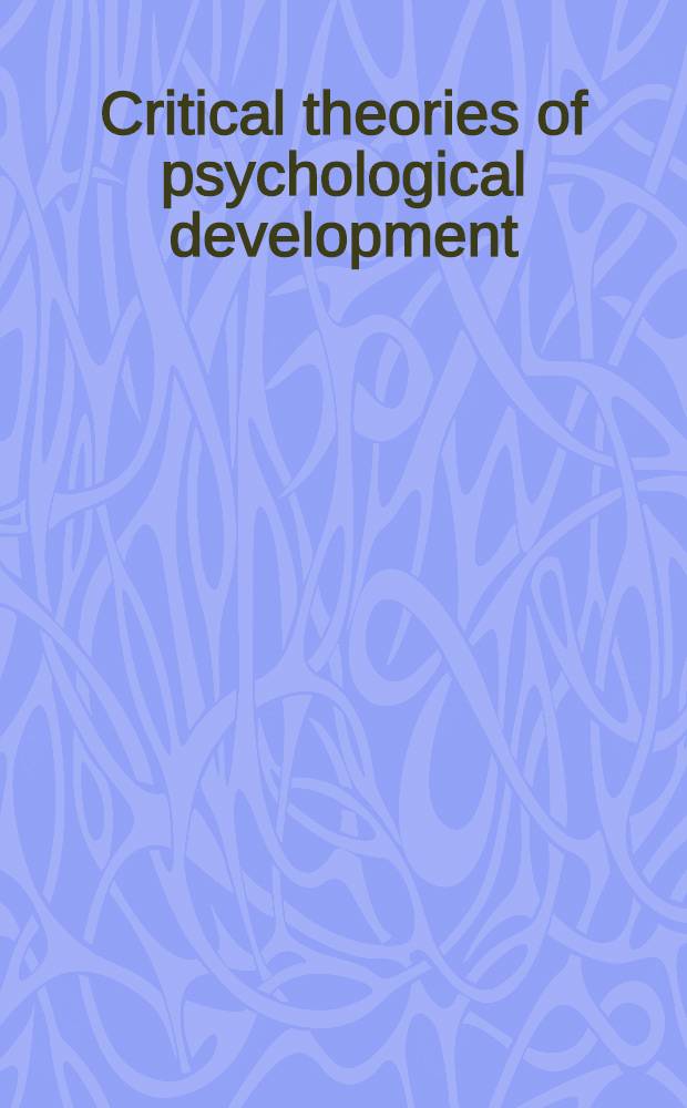 Critical theories of psychological development