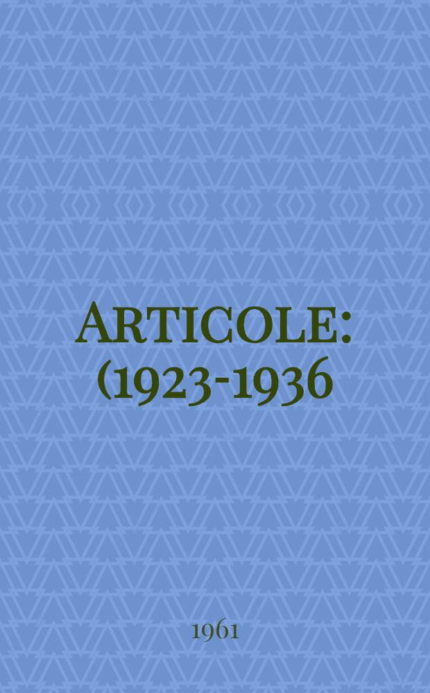 Articole : (1923-1936)