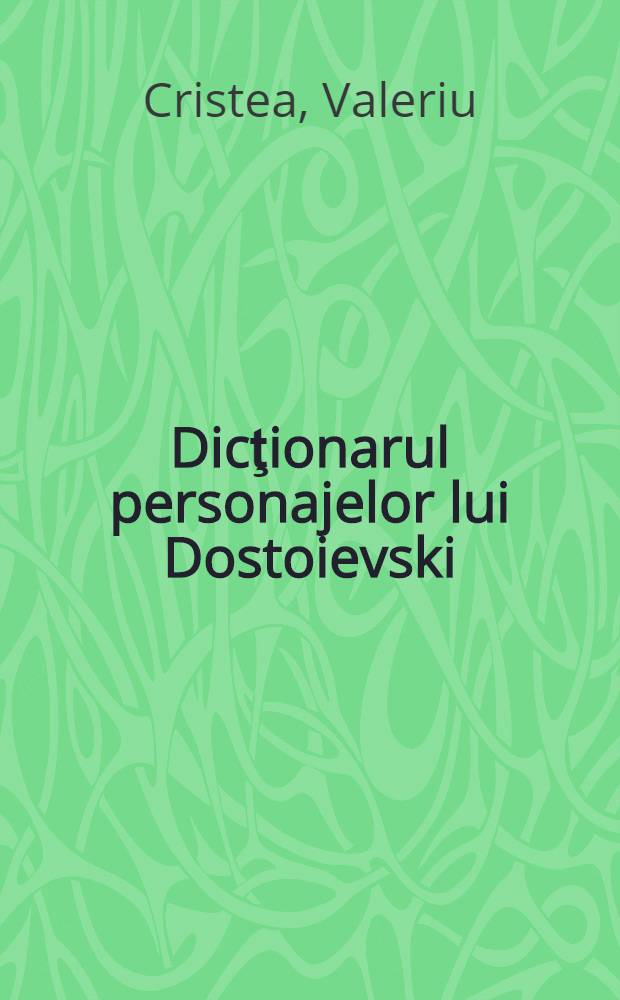 Dicţionarul personajelor lui Dostoievski