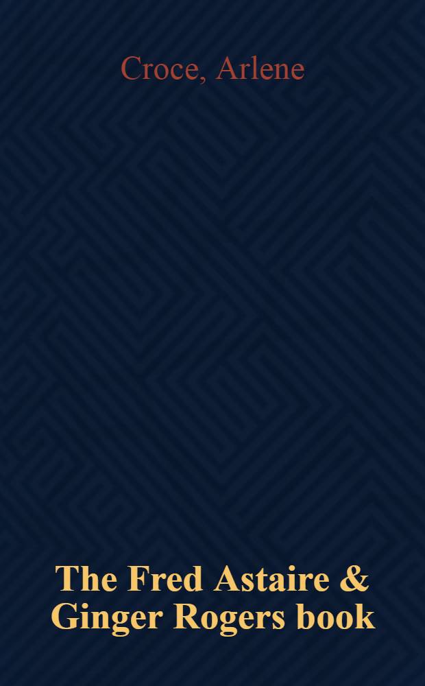 The Fred Astaire & Ginger Rogers book