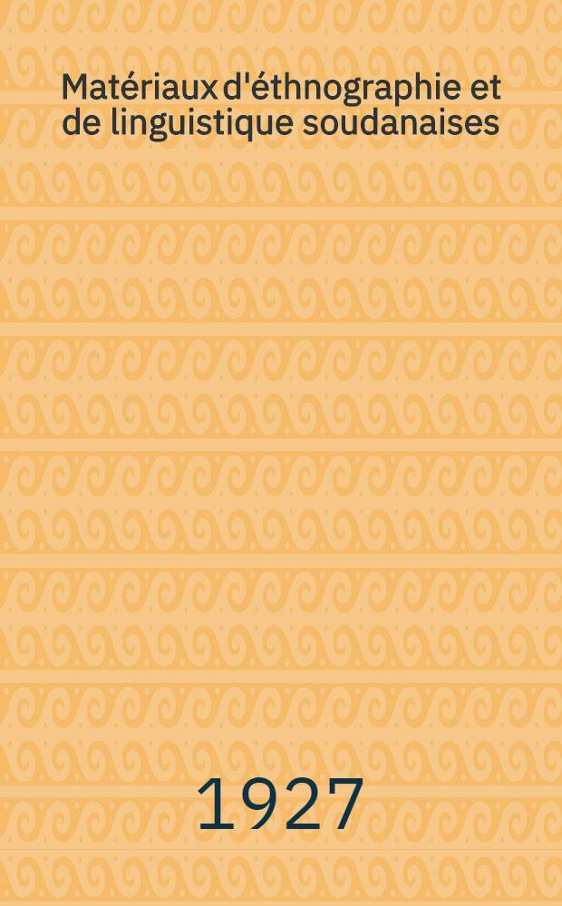 Matériaux d'éthnographie et de linguistique soudanaises : Publ. par les soins de la Société française d'éthnographie avec le concours de la colonie de la Haute Volta. T. 4 : Les Bobo