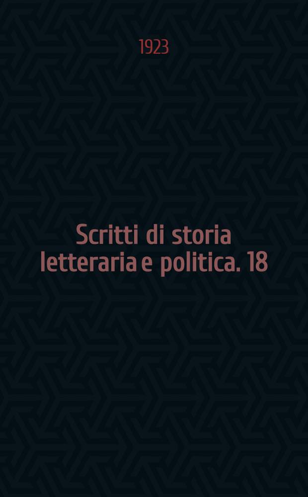 Scritti di storia letteraria e politica. 18 : Poesia e non poesia