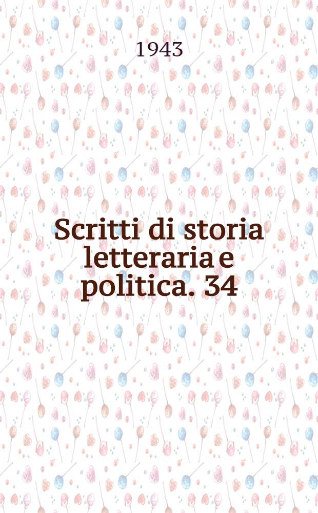 Scritti di storia letteraria e politica. 34 : Poesia antica e moderna
