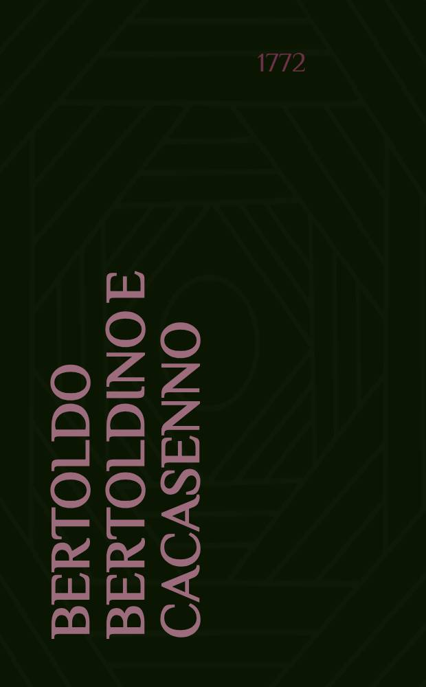 Bertoldo Bertoldino e Cacasenno