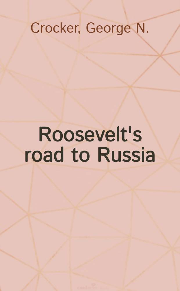 Roosevelt's road to Russia