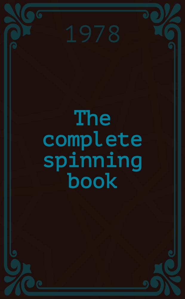 The complete spinning book