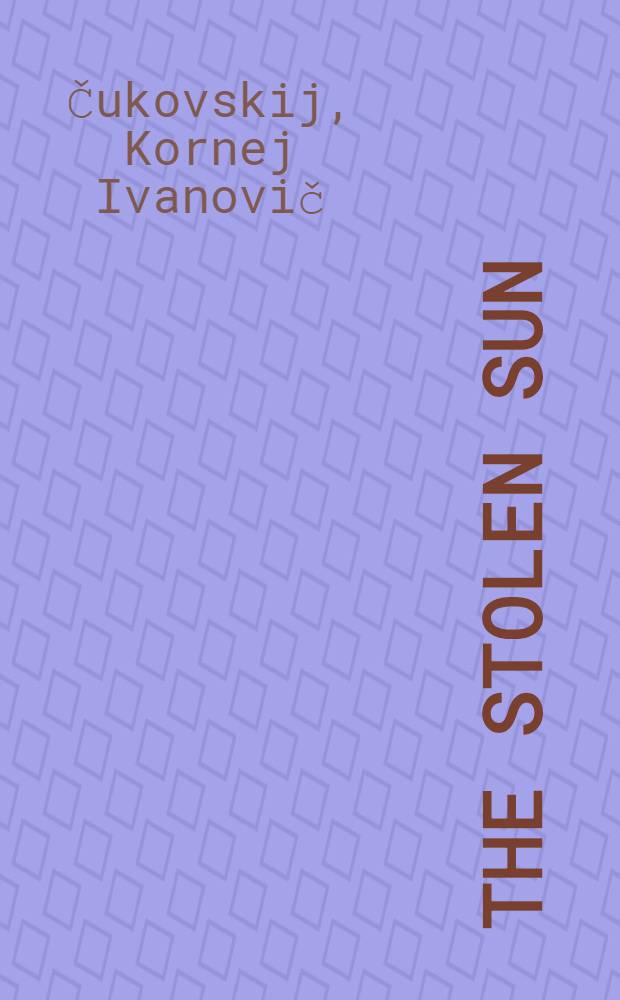 The stolen sun