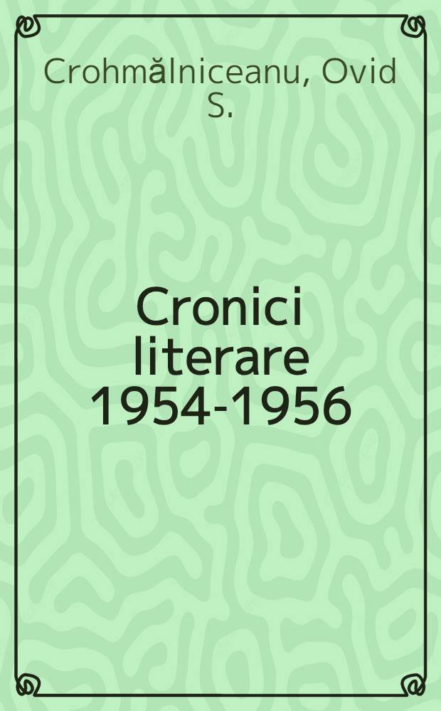 Cronici literare 1954-1956