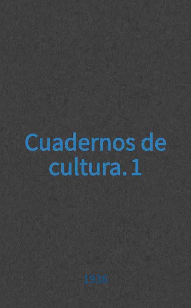 Cuadernos de cultura. 1 : Hombres de Cuba
