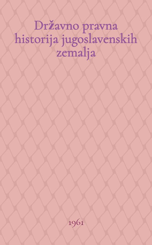 Državno pravna historija jugoslavenskih zemalja