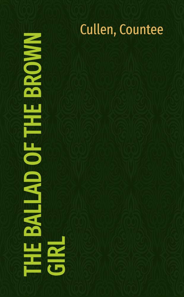 The Ballad of the brown girl