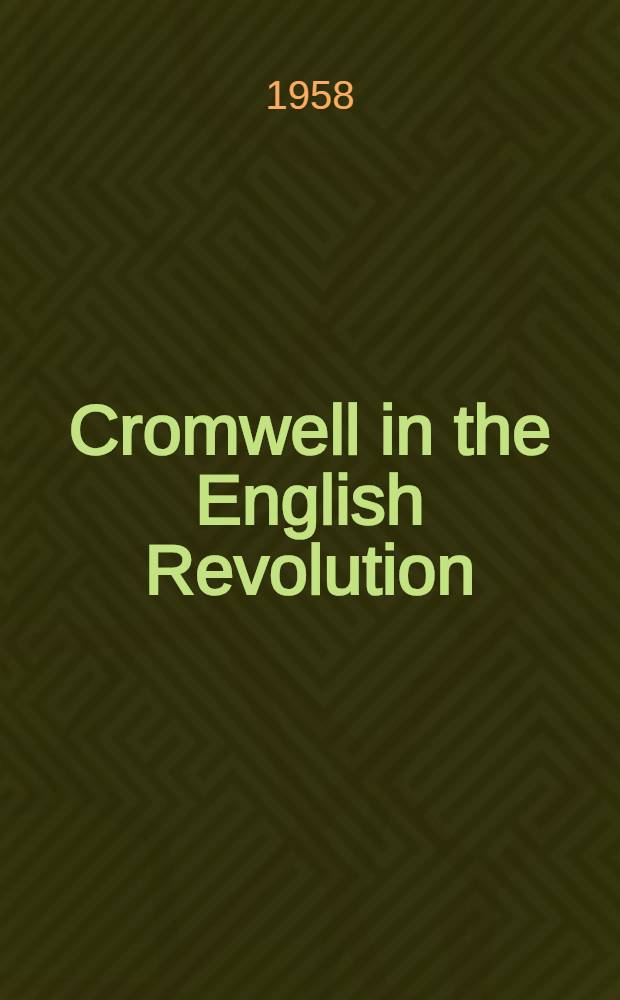 Cromwell in the English Revolution (Tercentenary)