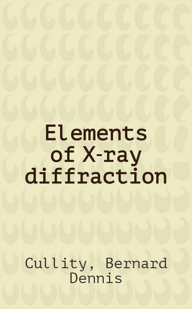 Elements of X-ray diffraction