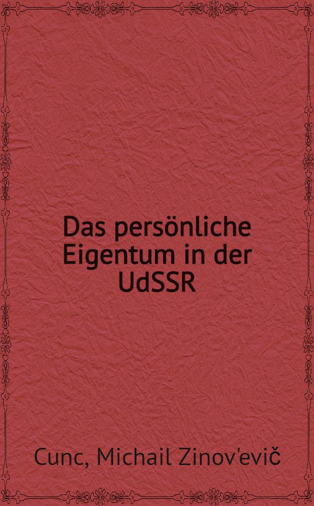 Das persönliche Eigentum in der UdSSR