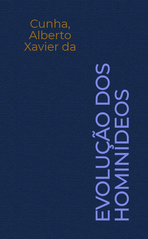 [Evolu&ccedil;&atilde;o dos hominideos : Antropog&eacute;nese