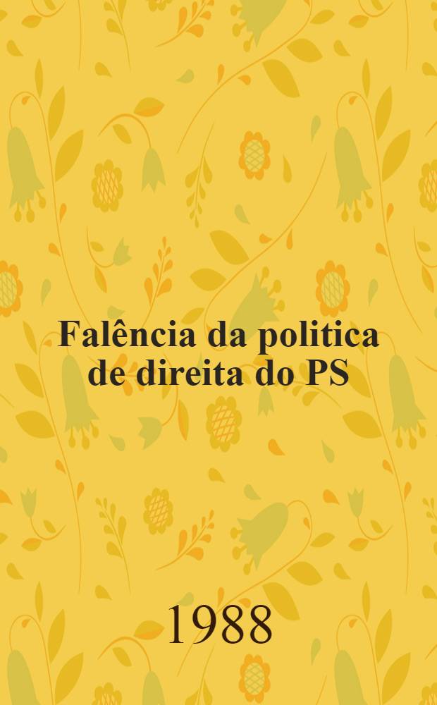 Falência da politica de direita do PS (1983-1985)