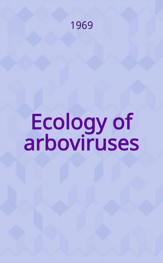 Ecology of arboviruses