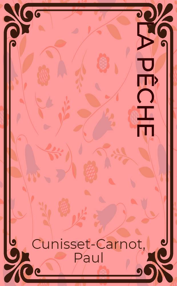 La p&ecirc;che
