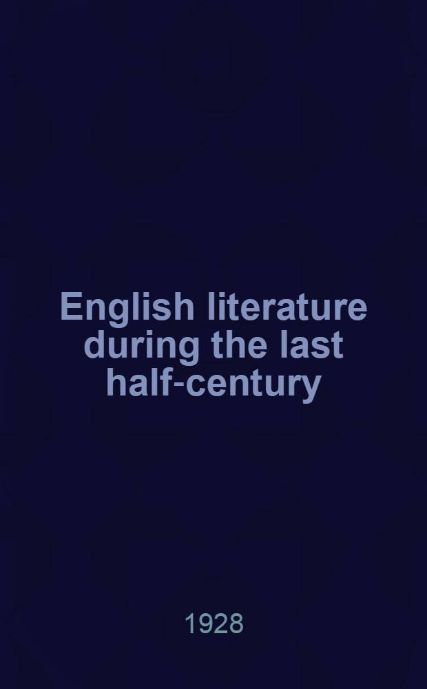 English literature during the last half-century