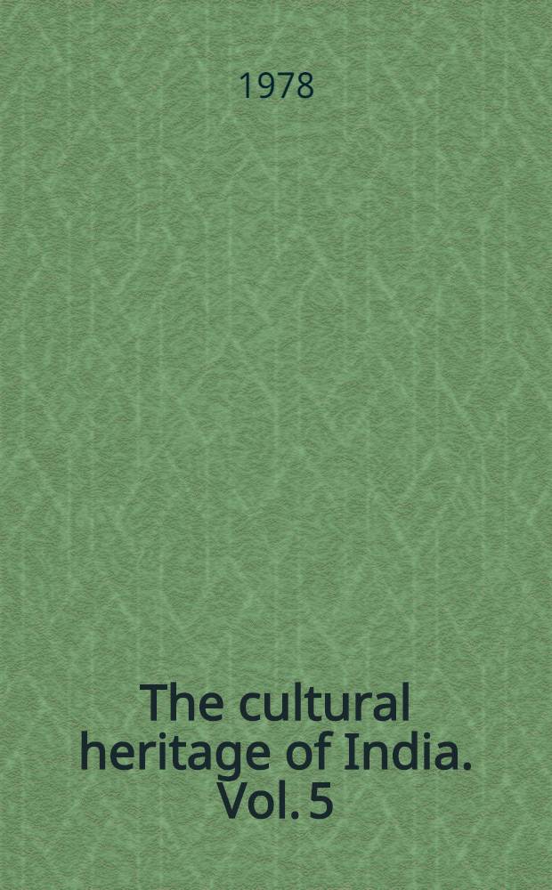 The cultural heritage of India. Vol. 5 : Languages and literatures
