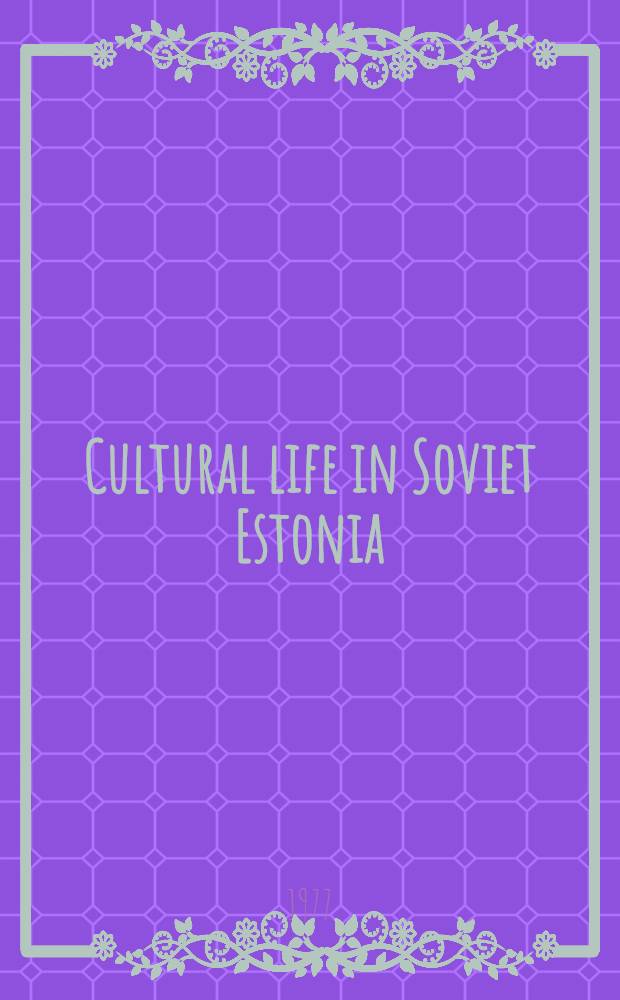Cultural life in Soviet Estonia