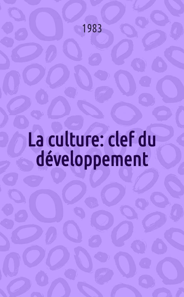 La culture: clef du développement