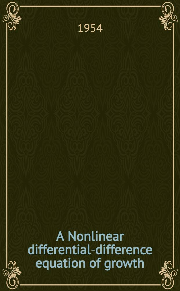 A Nonlinear differential-difference equation of growth