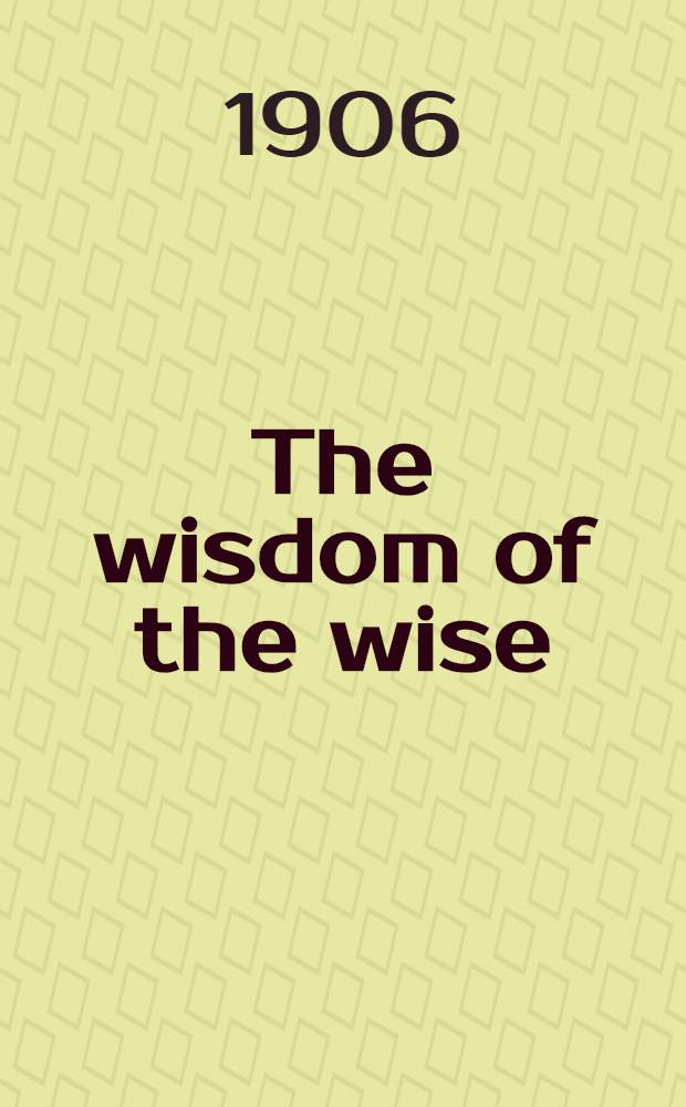 The wisdom of the wise : Three lectures on free trade imperialism