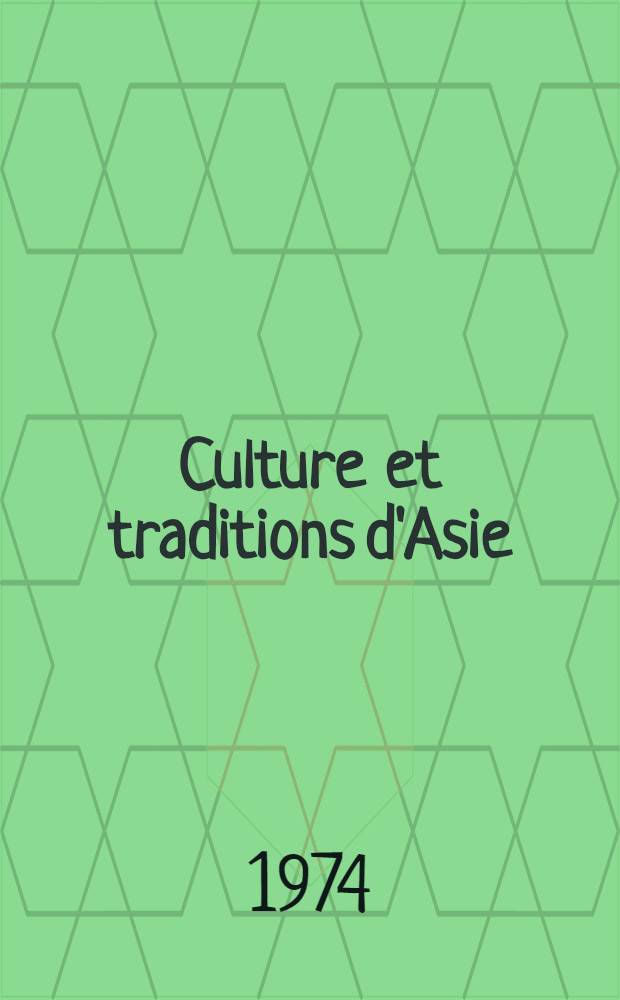 Culture et traditions d'Asie : Recueil