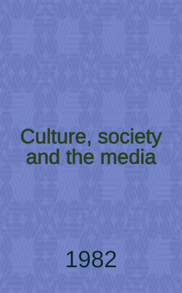Culture, society and the media