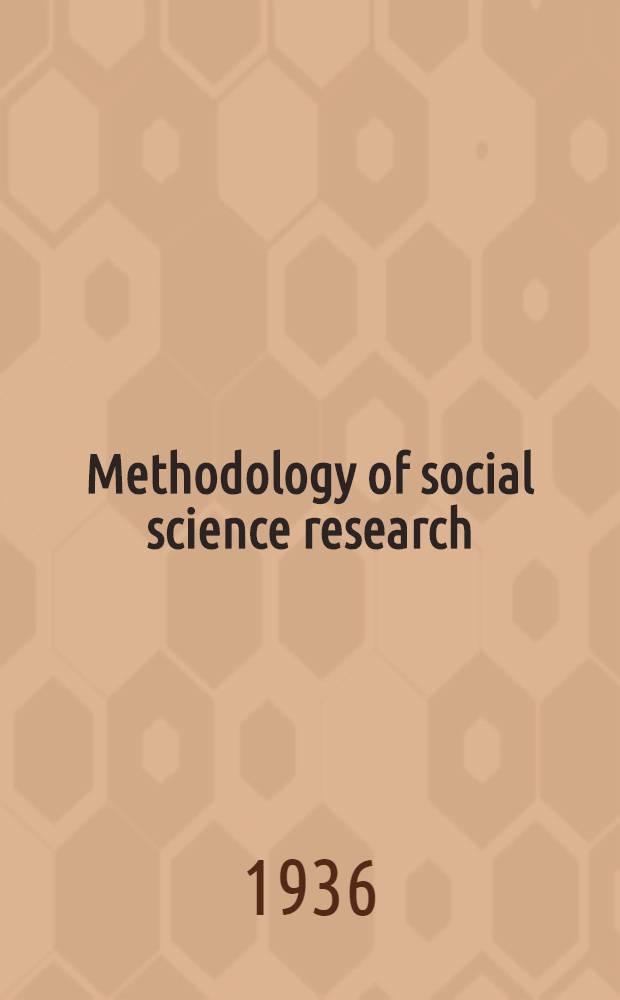 Methodology of social science research : A bibliography