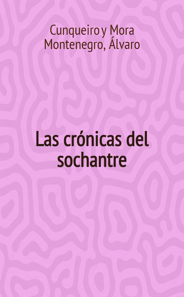 Las crónicas del sochantre
