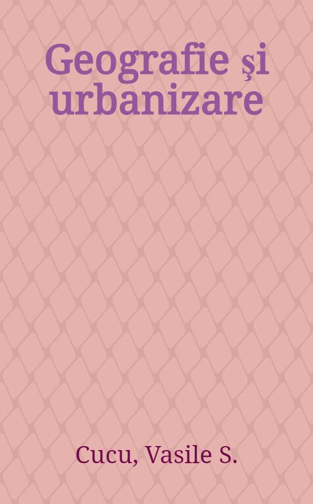 Geografie şi urbanizare