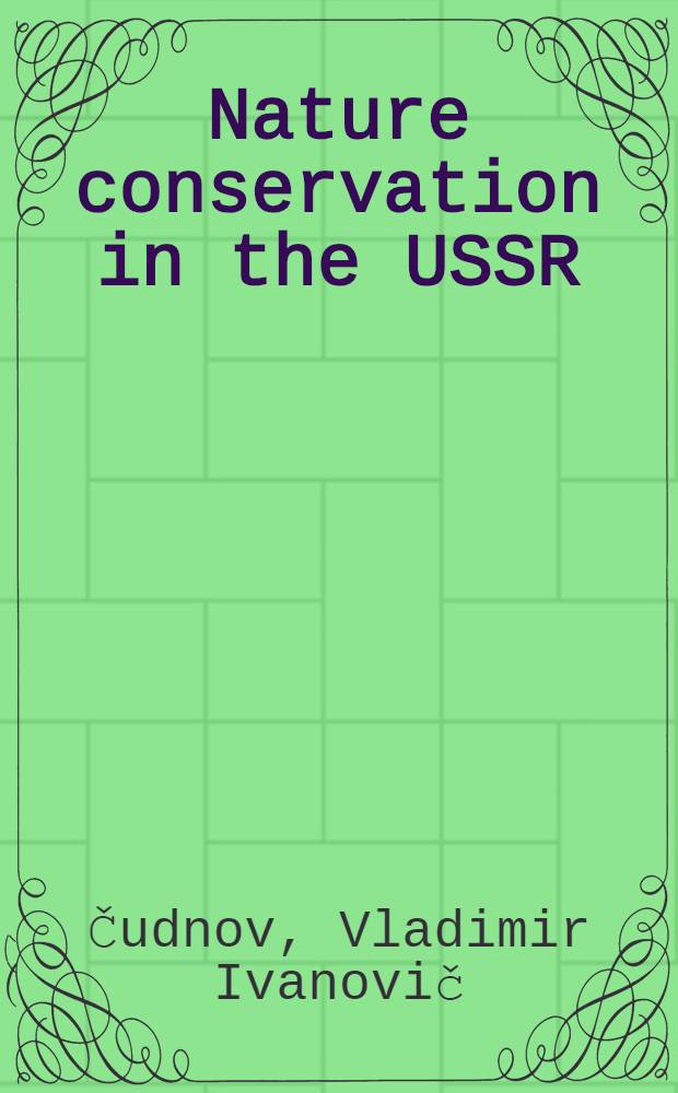 Nature conservation in the USSR