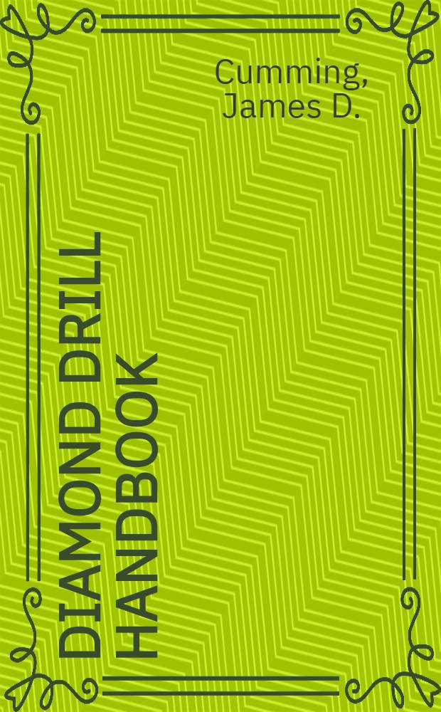 Diamond drill handbook