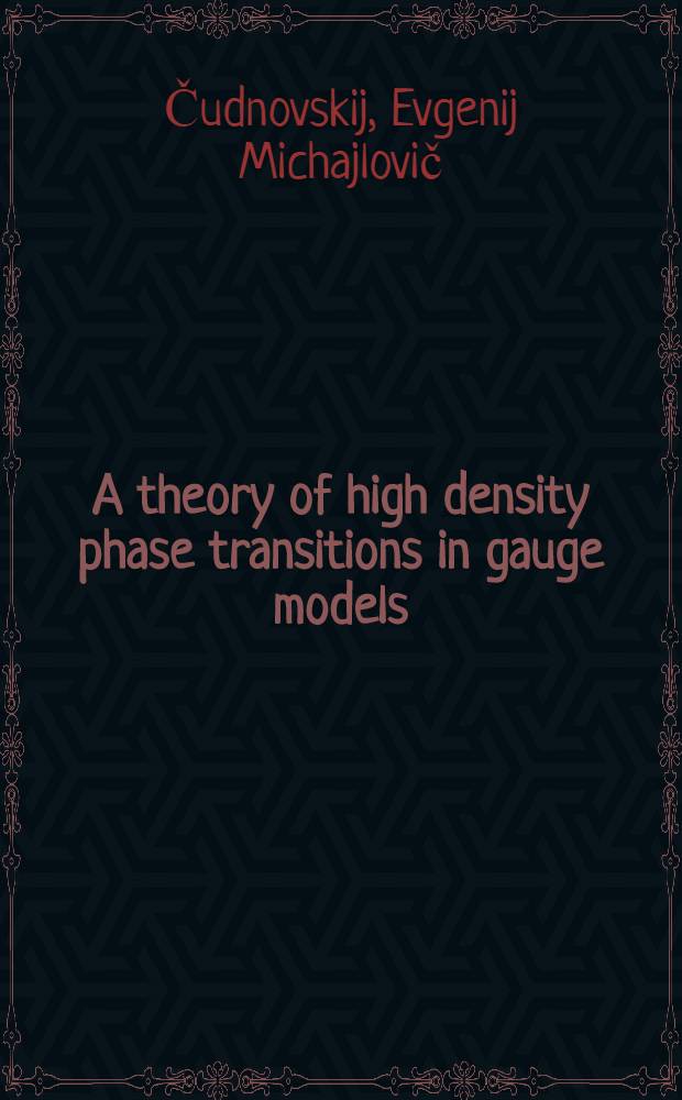 A theory of high density phase transitions in gauge models