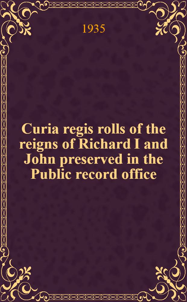 Curia regis rolls of the reigns of Richard I and John preserved in the Public record office : Printed under the superintendence of the deputy keeper of the records. [Vol. 7] : 15-16 John