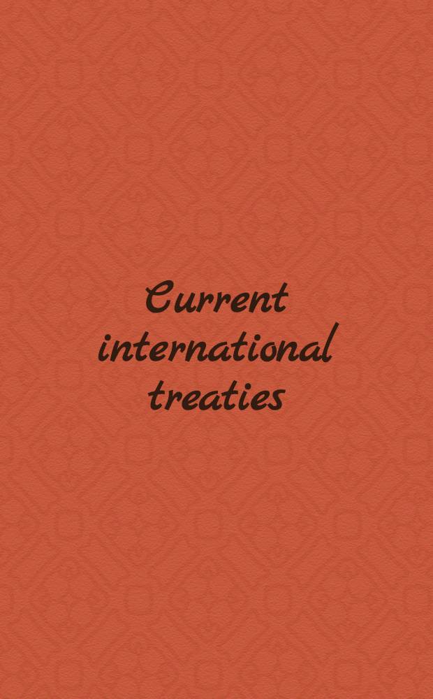 Current international treaties