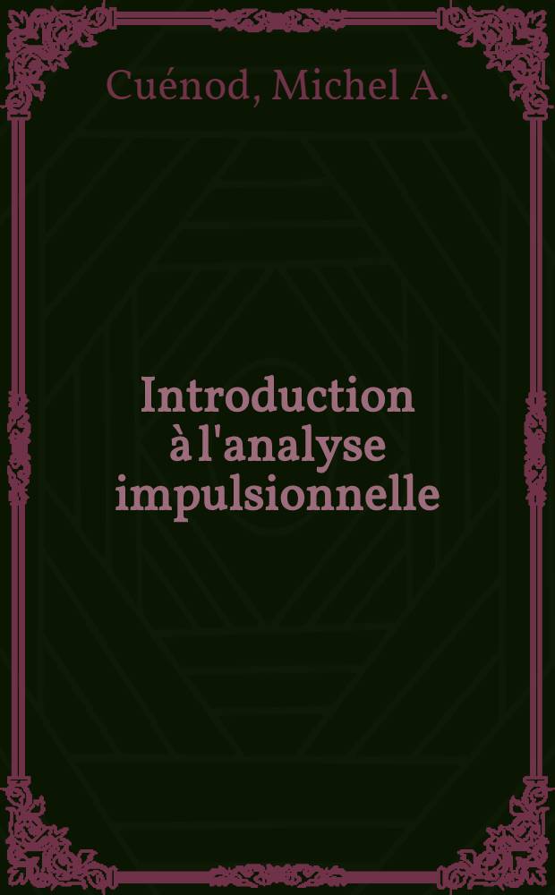 Introduction à l'analyse impulsionnelle : Principe et application